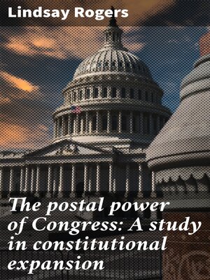 cover image of The postal power of Congress